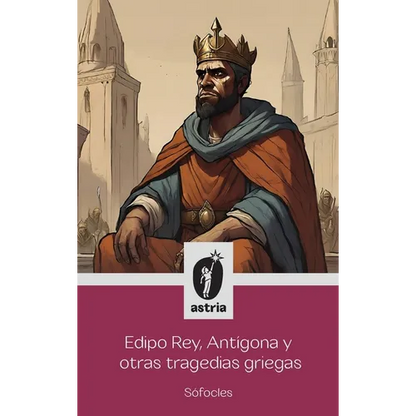 Edipo Rey, Antígona y otras tragedias griegas - Hardcover