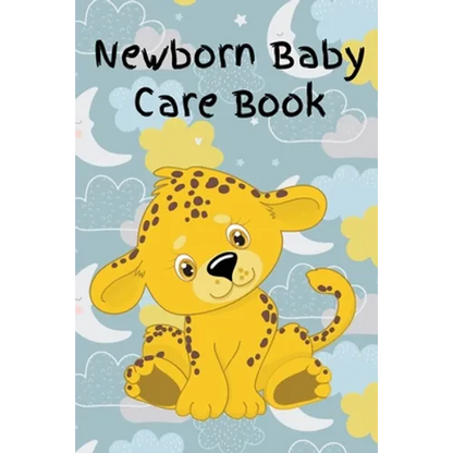 Newborn Baby Care Book: Daily Care, Feeding and Appointments - Paperback