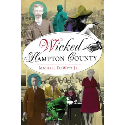 Wicked Hampton County - Paperback