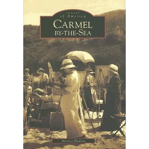Carmel-By-The-Sea - Paperback