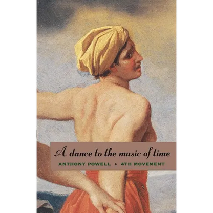 A Dance to the Music of Time: Fourth Movement - Paperback