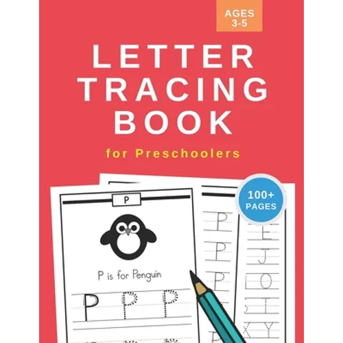 Letter Tracing Book for Preschoolers: Handwriting Practice Workbook for Kids Ages 3-5 110 Pages Large 8.5" x 11" - Paperback