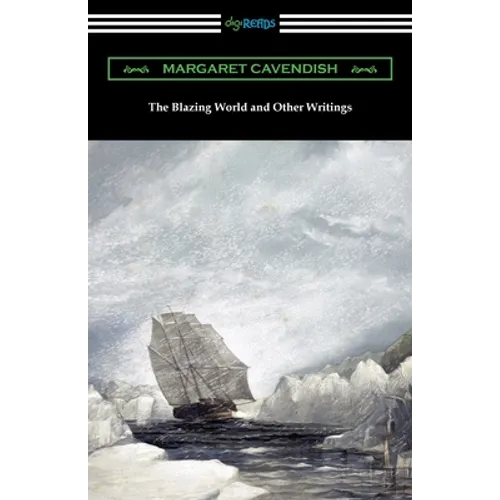 The Blazing World and Other Writings - Paperback