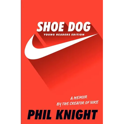Shoe Dog: A Memoir by the Creator of Nike - Hardcover