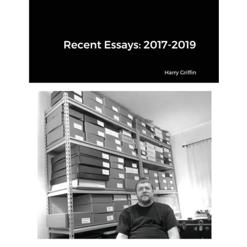 Recent Essays: 2017-2019 - Paperback