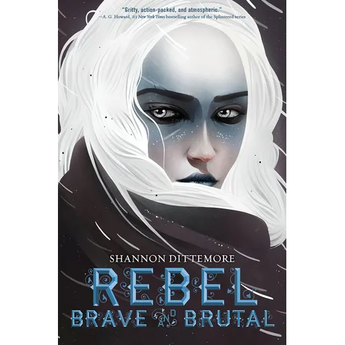Rebel, Brave and Brutal (Winter, White and Wicked #2) - Hardcover