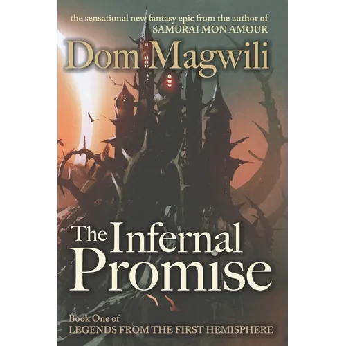 The Infernal Promise: Legends from the First Hemisphere, Book 1 - Paperback