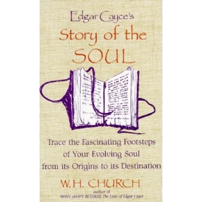 Edgar Cayce's Story of the Soul - Paperback