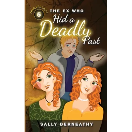 The Ex Who Hid a Deadly Past - Paperback