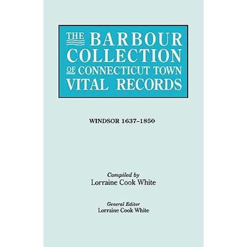 Barbour Collection of Connecticut Town Vital Records [Vol. 55] - Paperback