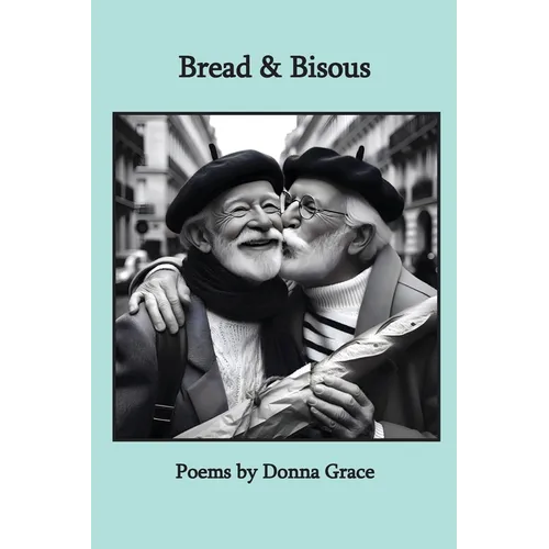 Bread & Bisous - Paperback