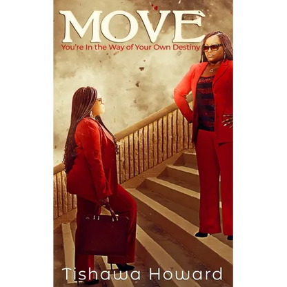 Move: You're In the Way of Your Own Destiny - Paperback