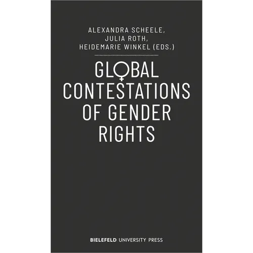Global Contestations of Gender Rights - Paperback