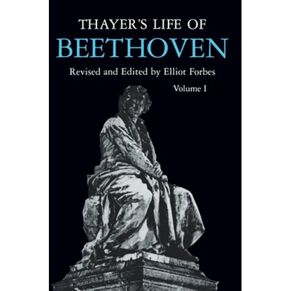 Thayer's Life of Beethoven, Part I - Paperback