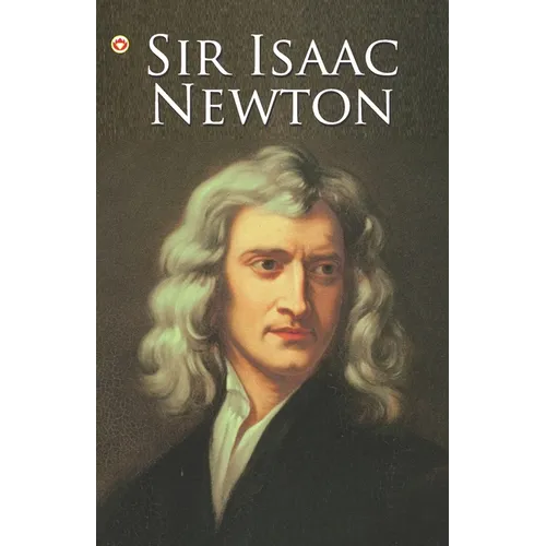 Great Scientists of the World: Sir Isaac Newton - Paperback