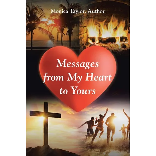 Messages from My Heart to Yours - Paperback