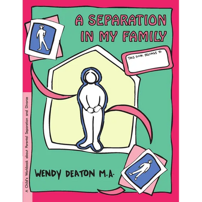 Grow: A Separation in My Family: A Child's Workbook about Parental Separation and Divorce - Paperback