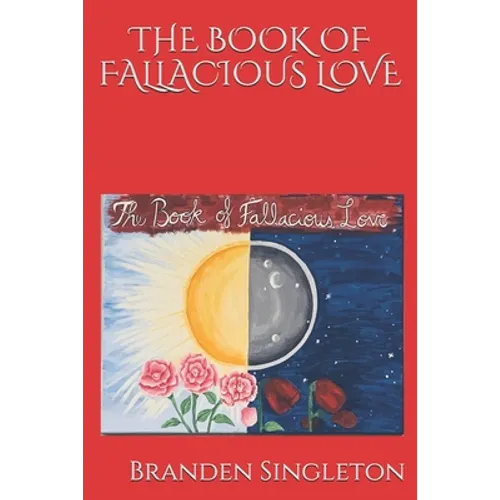 The Book of Fallacious Love - Paperback