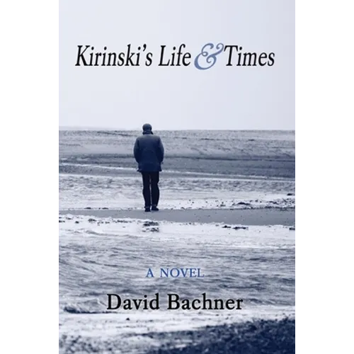 Kirinski's Life & Times - Paperback
