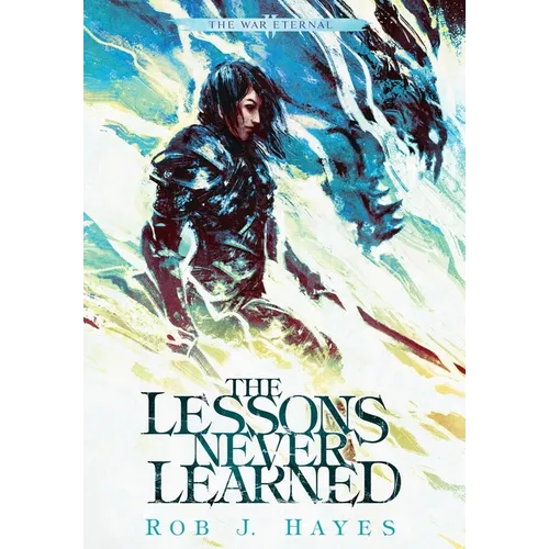 The Lessons Never Learned - Hardcover