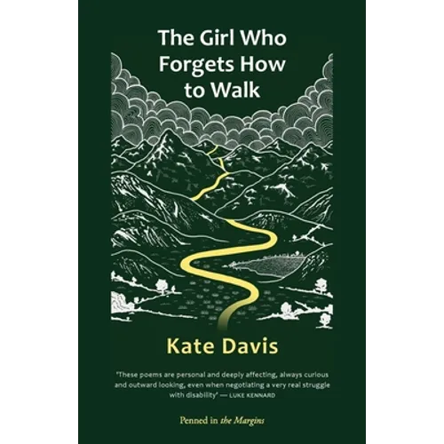 The Girl Who Forgets How to Walk - Paperback