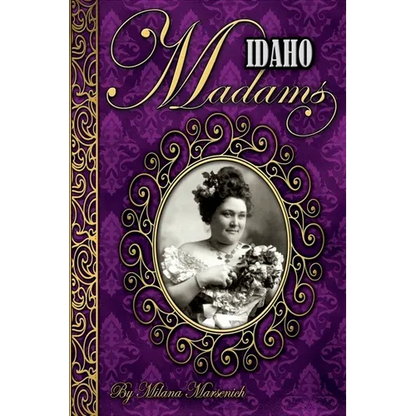 Idaho Madams - Paperback