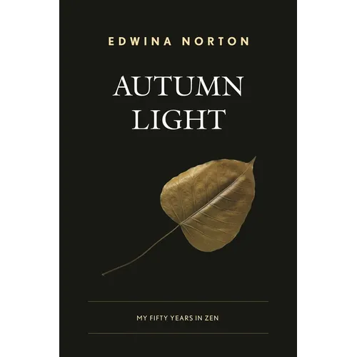 Autumn Light: My Fifty Years in Zen - Paperback