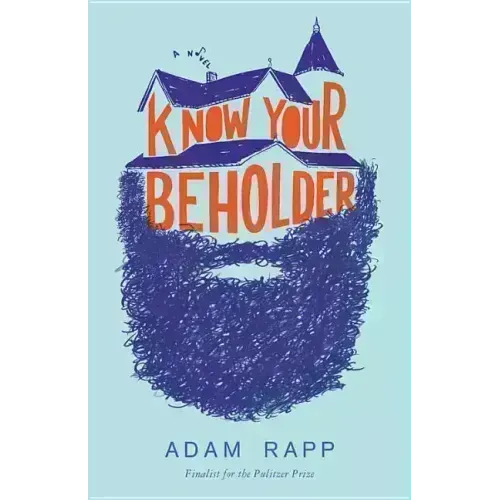 Know Your Beholder - Hardcover