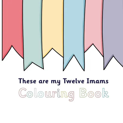 These Are My Twelve Imams Colouring Book - Paperback