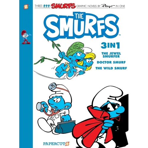 The Smurfs 3-In-1 Vol. 7: Collecting the Jewel Smurfer, Doctor Smurf, and the Wild Smurf - Paperback