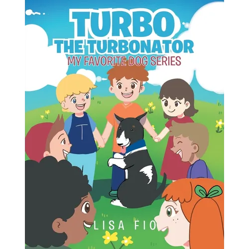 Turbo The Turbonator (My favorite dog series) - Paperback