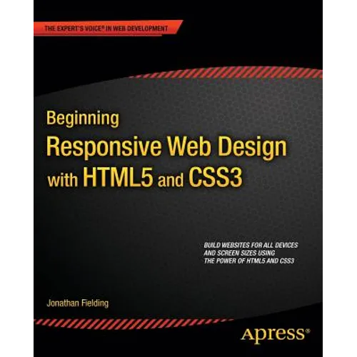 Beginning Responsive Web Design with HTML5 and CSS3 - Paperback
