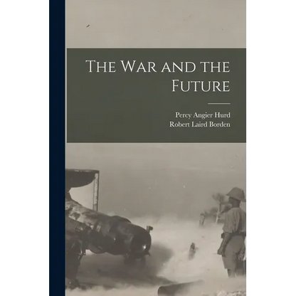 The war and the Future - Paperback