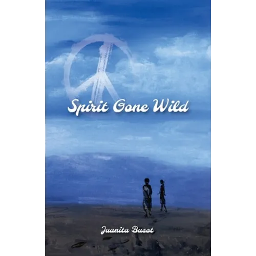 Spirit Gone Wild - Paperback