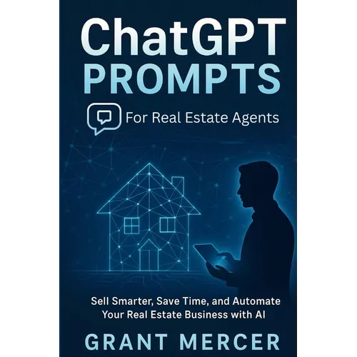 ChatGPT Prompts for Real Estate Agents - Paperback
