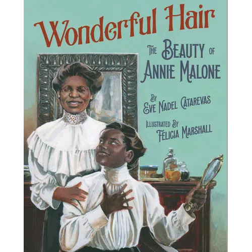 Wonderful Hair: The Beauty of Annie Malone - Hardcover