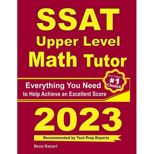 SSAT Upper Level Math Tutor: Everything You Need to Help Achieve an Excellent Score - Paperback