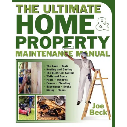 The Ultimate Home & Property Maintenance Manual - Paperback