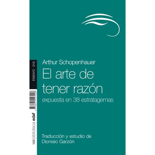 Arte de Tener Razon, El (Edaf) - Paperback