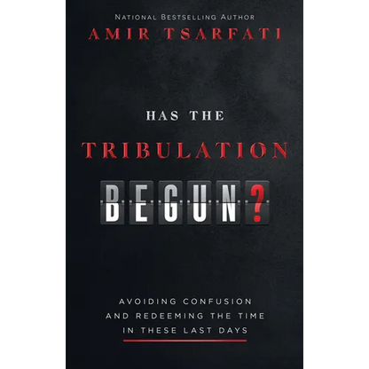 Has the Tribulation Begun?: Avoiding Confusion and Redeeming the Time in These Last Days - Paperback