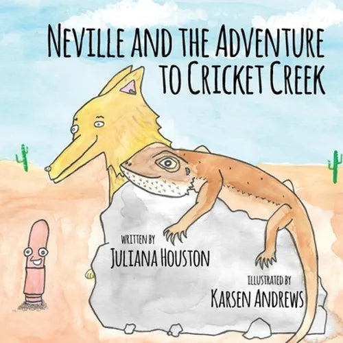 Neville and the Adventure to Cricket Creek - Paperback