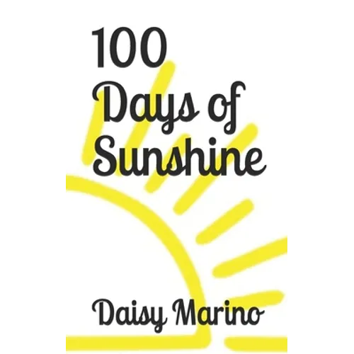 100 Days of Sunshine - Paperback