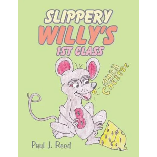 Slippery Willy's 1st Class - Paperback