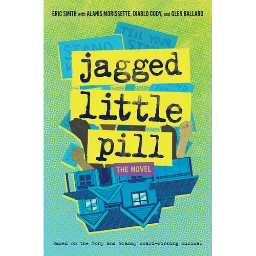 Jagged Little Pill: The Novel - Hardcover
