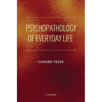 Psychopathology of Everyday Life: Easy to Read Layout - Paperback