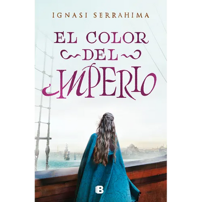 El Color del Imperio / The Color of the Empire - Hardcover