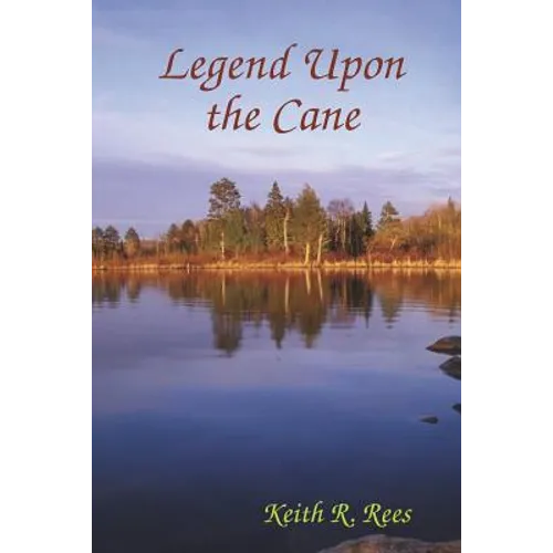 Legend Upon the Cane - Paperback