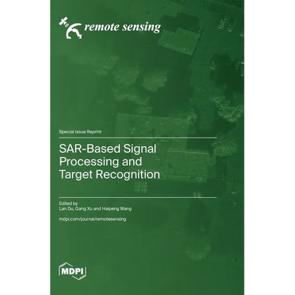 SAR-Based Signal Processing and Target Recognition - Hardcover