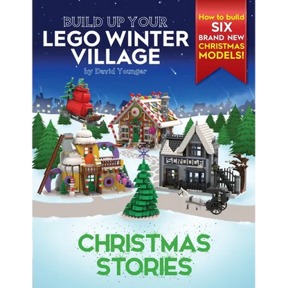 Build Up Your LEGO Winter Village: Christmas Stories - Paperback