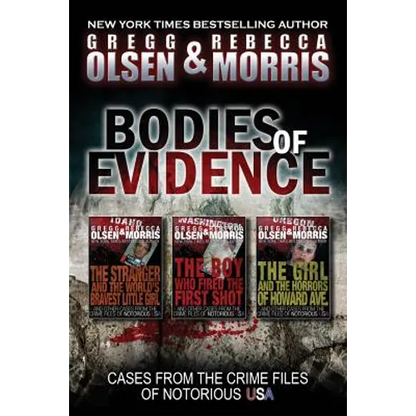 Bodies of Evidence (True Crime Collection): From the Case Files of Notorious USA - Paperback